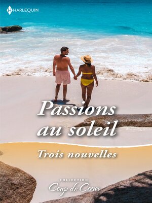 cover image of Passions au soleil--Trois nouvelles